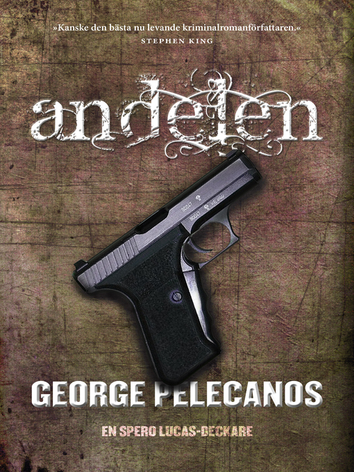 Title details for Andelen by George Pelecanos - Available